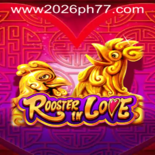 Discover the Enchanting World of RoosterInLove: A New Gaming Sensation